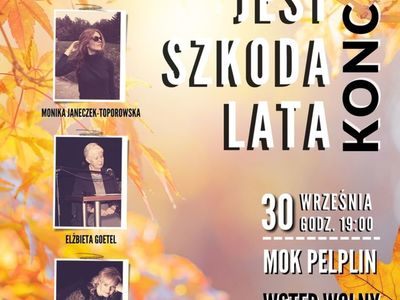 „A mnie jest szkoda lata”