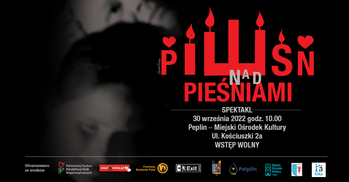 Zaproszenie na spektakl pn. PIEŚŃ NAD PIEŚNIAMI