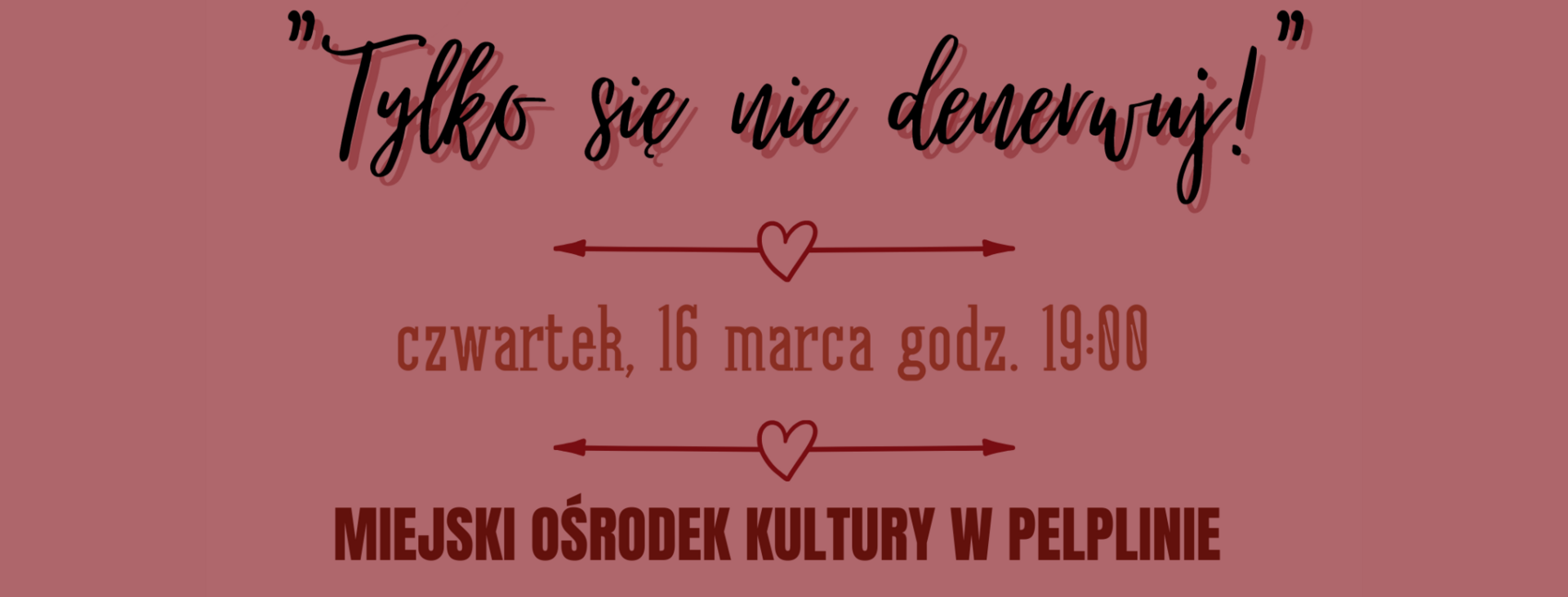 tło spektakl „Tylko się nie denerwuj!”