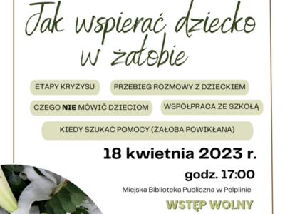 plakat wykład „Jak wspierać dziecko w żałobie”