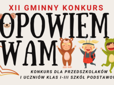 cover photo Gminny Konkurs  pt. "Opowiem Wam"