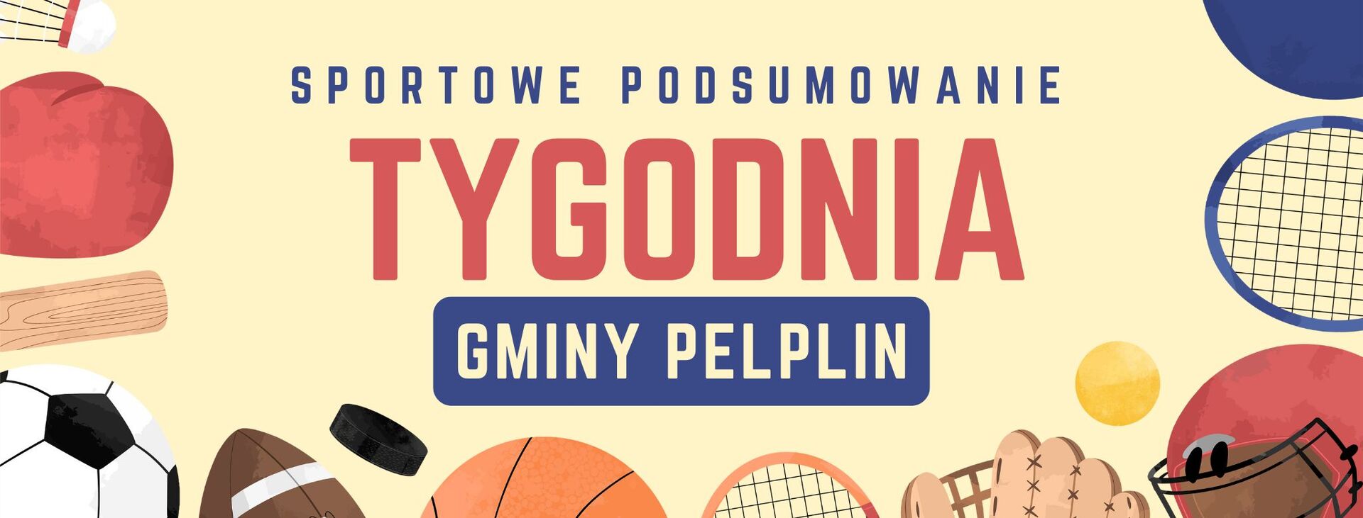Sportowe podsumowanie tygodnia w Gminie Pelplin