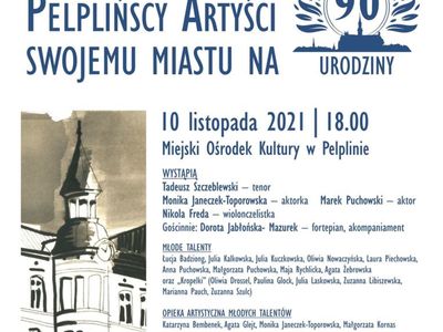 plakat koncert „Pelplińscy artyści swojemu miastu na 90. urodziny”