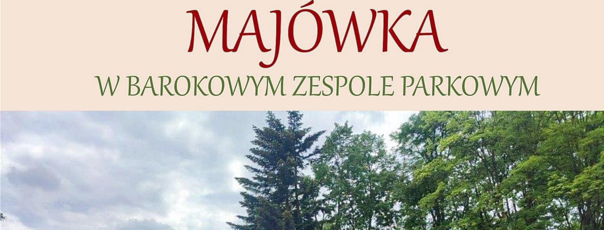 tło grafika majówka w Barokowym Zespole Parkowym w Pelplinie