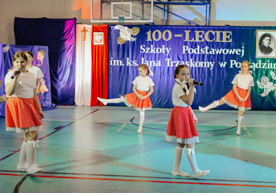 100-LECIA SZKOŁY PODSTAWOWEJ IM. KSIĘDZA JANA TRZASKOMY W PORZĄDZIU