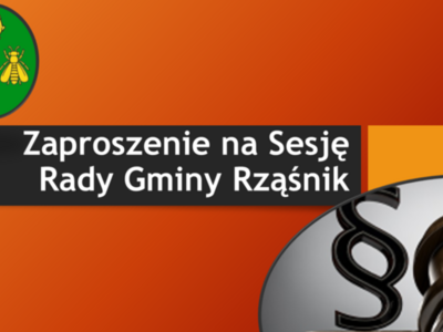 Zaproszenie na Sesję Rady Gminy Rząśnik