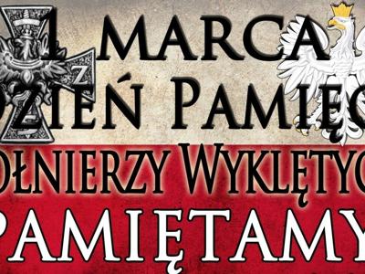 1 marca -Narodowy Dzień Pamięci „Żołnierzy Wyklętych”