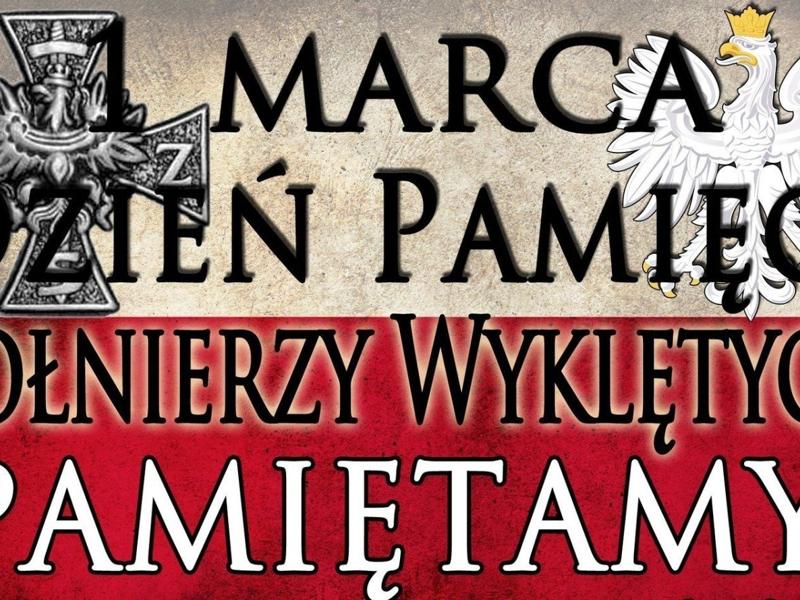 1 marca -Narodowy Dzień Pamięci „Żołnierzy Wyklętych”