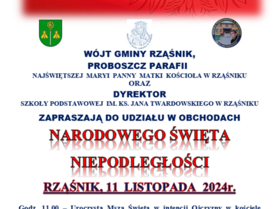 OBCHODY NARODOWEGO ŚWIĘTA NIEPODLEGŁOŚCI - RZĄŚNIK, 11 LISTOPADA...