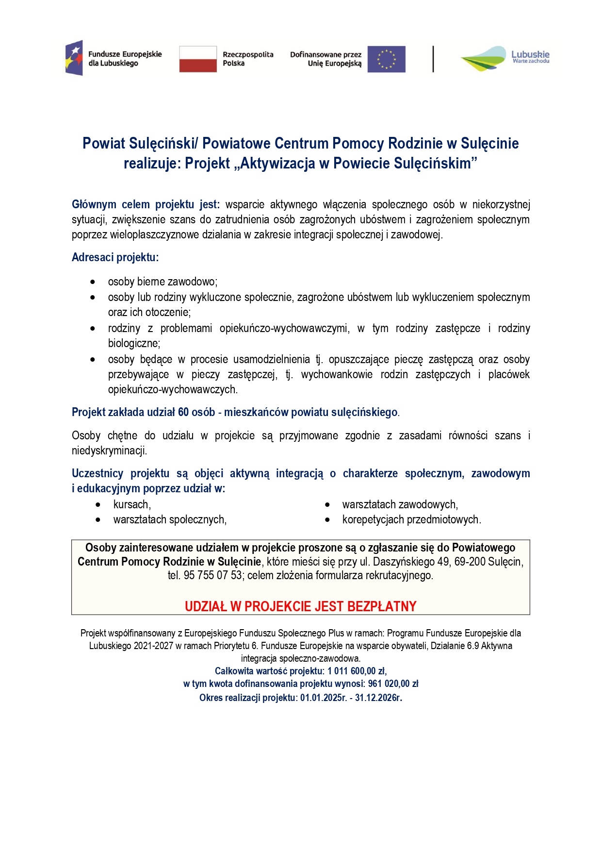 Realizacja projektu pn. &quot;Aktywizacja w Powiecie Sulęcińskim&quot;