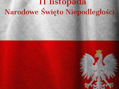 11 listopada - Narodowe Święto Niepodległości