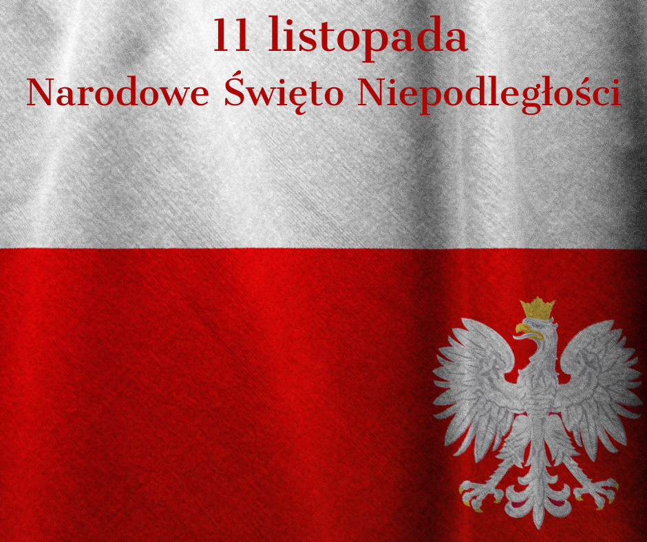11 listopada - Narodowe Święto Niepodległości