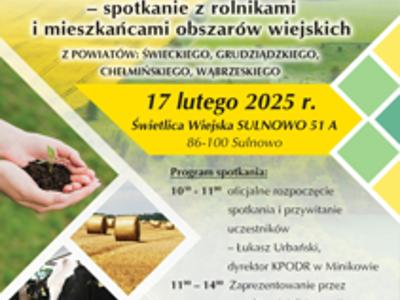 Plakat KPODR: spotkanie z rolnikami i mieszkańcami w Sulnowie, 17.02.2025, temat: „Konkurencyjne rolnictwo