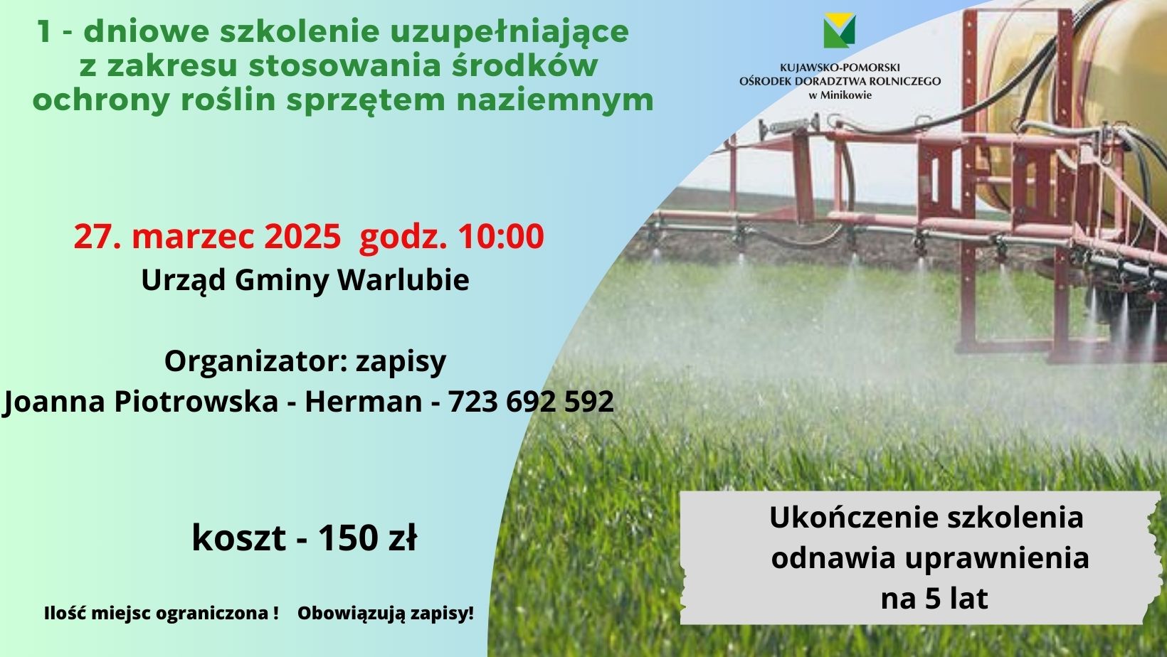 Grafika o szkoleniu nt. ochrony roślin 27.03.2025 w UG Warlubie, z info o zapisach, koszcie 150 zł i zdjęciem opryskiwacza na polu