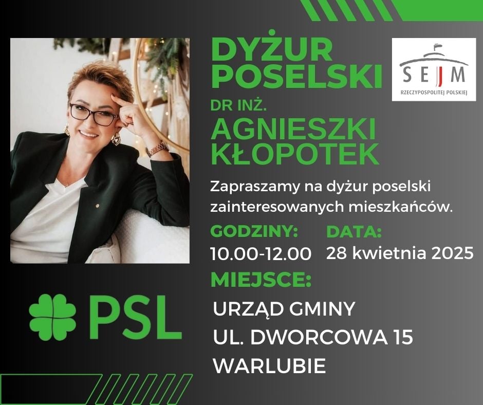 Plakat informacyjny o dyżurze poselskim dr inż. Agnieszki Kłopotek w Warlubiu, 28 kwietnia 2025, godz. 10–12.