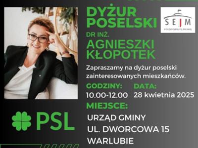 Plakat informacyjny o dyżurze poselskim dr inż. Agnieszki Kłopotek w Warlubiu, 28 kwietnia 2025, godz. 10–12.