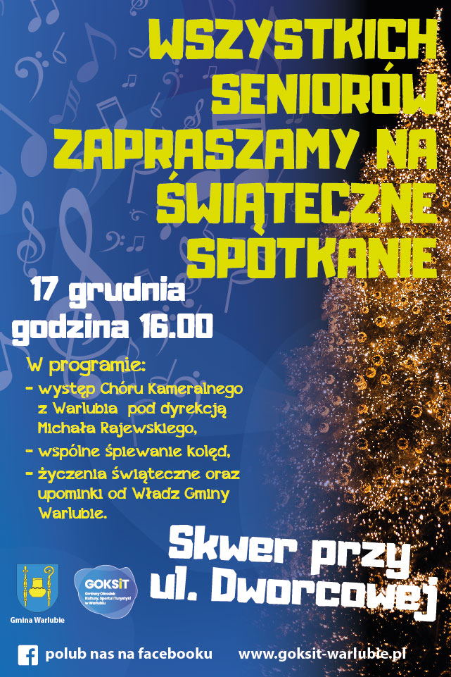Plakat Świąteczne Spotkanie Seniorów - 17 grudnia godzina 16:00, miejsce: skwer centralny w Warlubiu