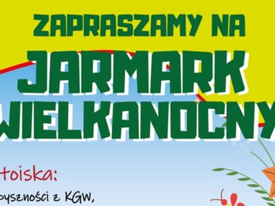 Miniatura: zapraszamy na Jarmark Wielkanocny