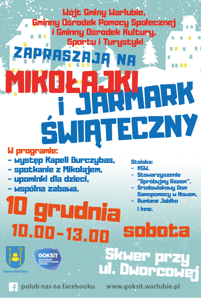 Plakat zaproszenie na Mikołajki i Jarmark Świąteczny, 10 grudnia godzina 10:00-13:00, skwer centralny przy ulicy Dworcowej w Warlubiu