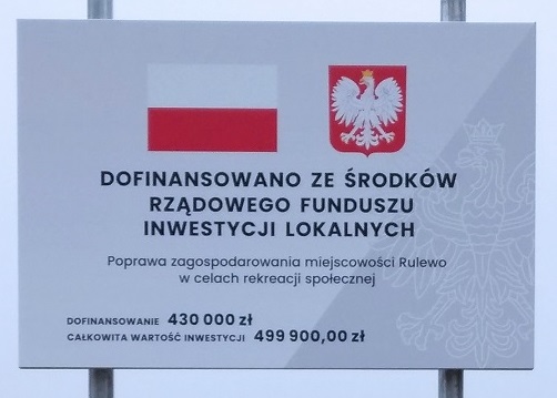 Poprawa zagospodarowania miejscowości Rulewo w celach rekreacji - tablica informacyjna o dofinansowaniu