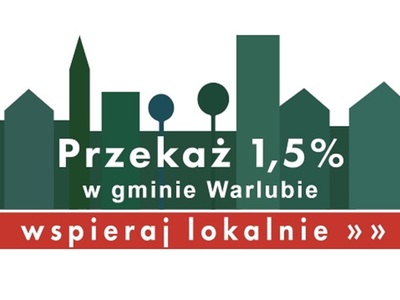 Baner przekaż 1,5% w gminie Warlubie, wspieraj lokalnie