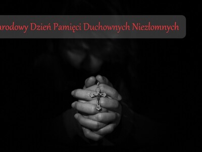 Narodowy Dzień Pamięci Duchownych Niezłomnych