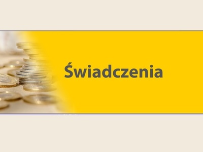 Stos monet na tle żółtego prostokąta z napisem „Świadczenia” – grafika informacyjna o świadczeniach finansowych.