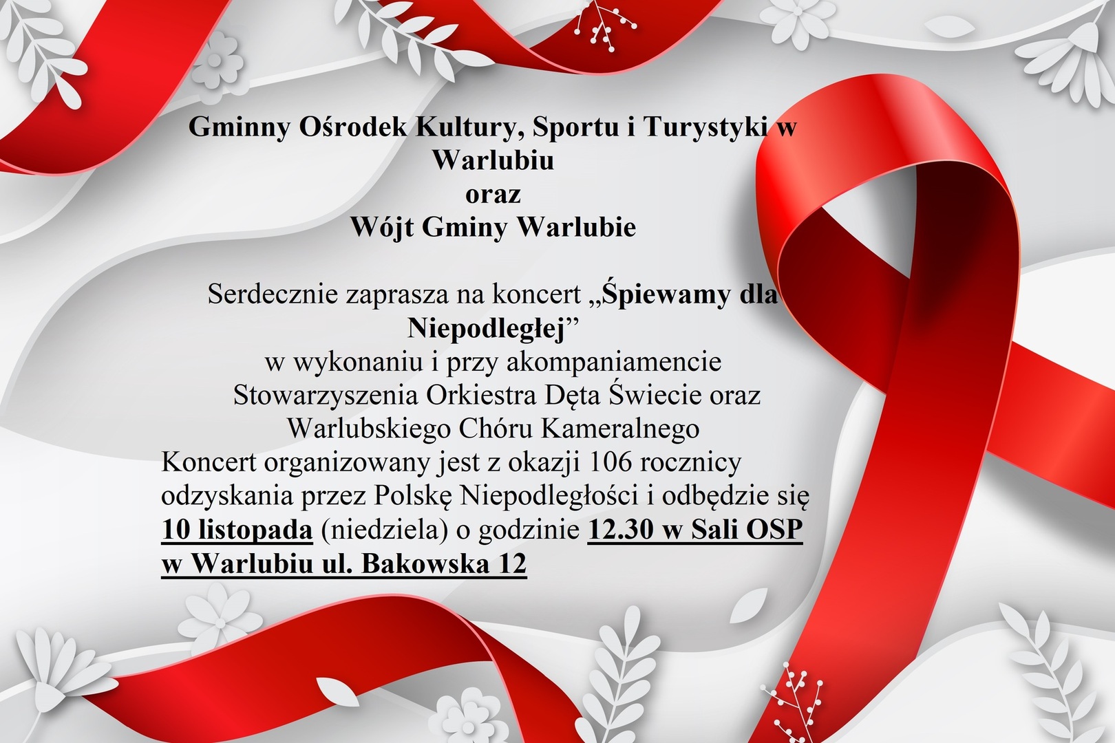 Zaproszenie na koncert „Śpiewamy dla Niepodległej” 10 listopada 2024 w Warlubiu, z okazji 106. rocznicy.