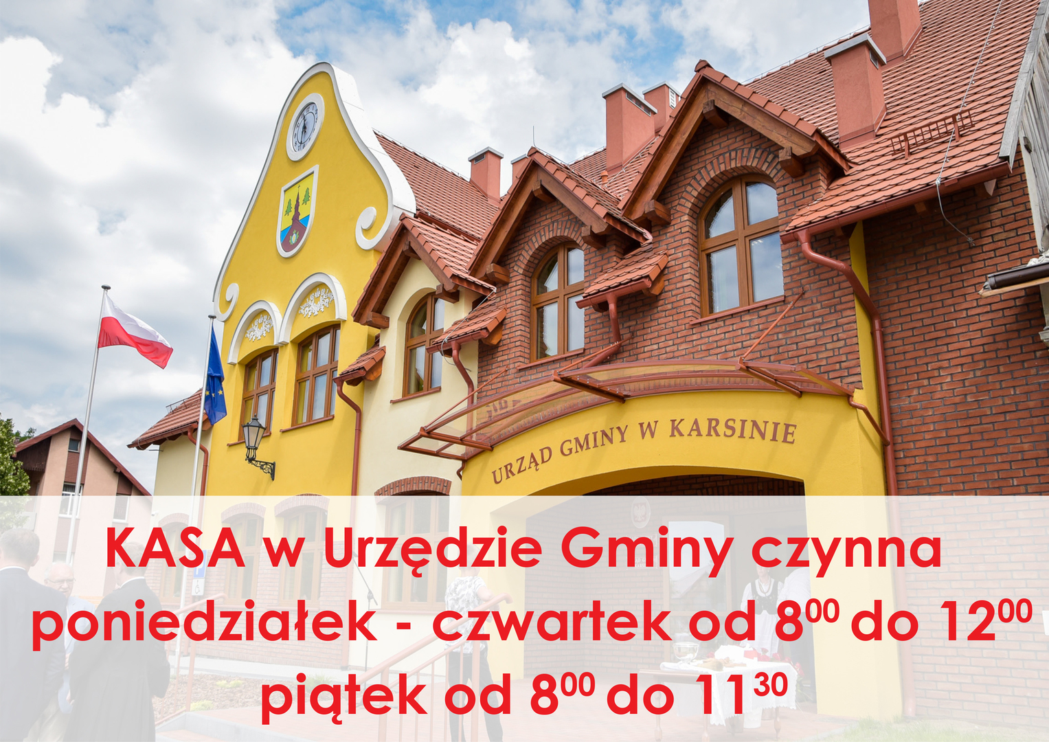 Kasa w Urzędzie Gminy czynna poniedziałek - czwartek od 8:00 do 12:00, piątek od 8:00 do 11:00