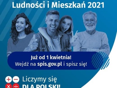 Narodowy Spis Powszechny od 1 kwietnia 2021, wejdź na spis.gov.pl i spisz się !