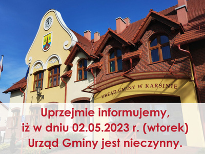 Urząd gminy nieczynny w dniu 02.05.2023r.