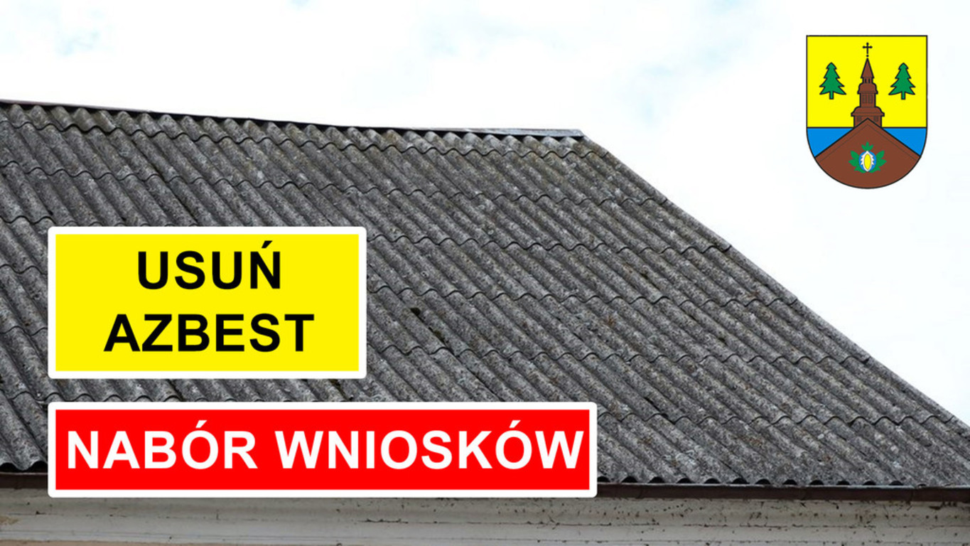 Nabór wniosków - usuń azbest
