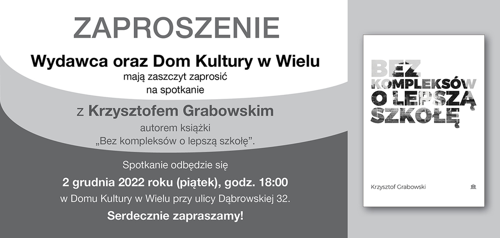 Spotkanie autorskie "Bez kompleksów o lepszą szkołę"