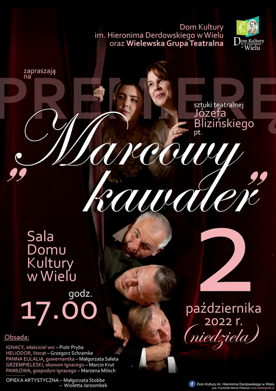 Premiera sztuki Wielewskiej Grupy Teatralnej - "Marcowy kawaler"
