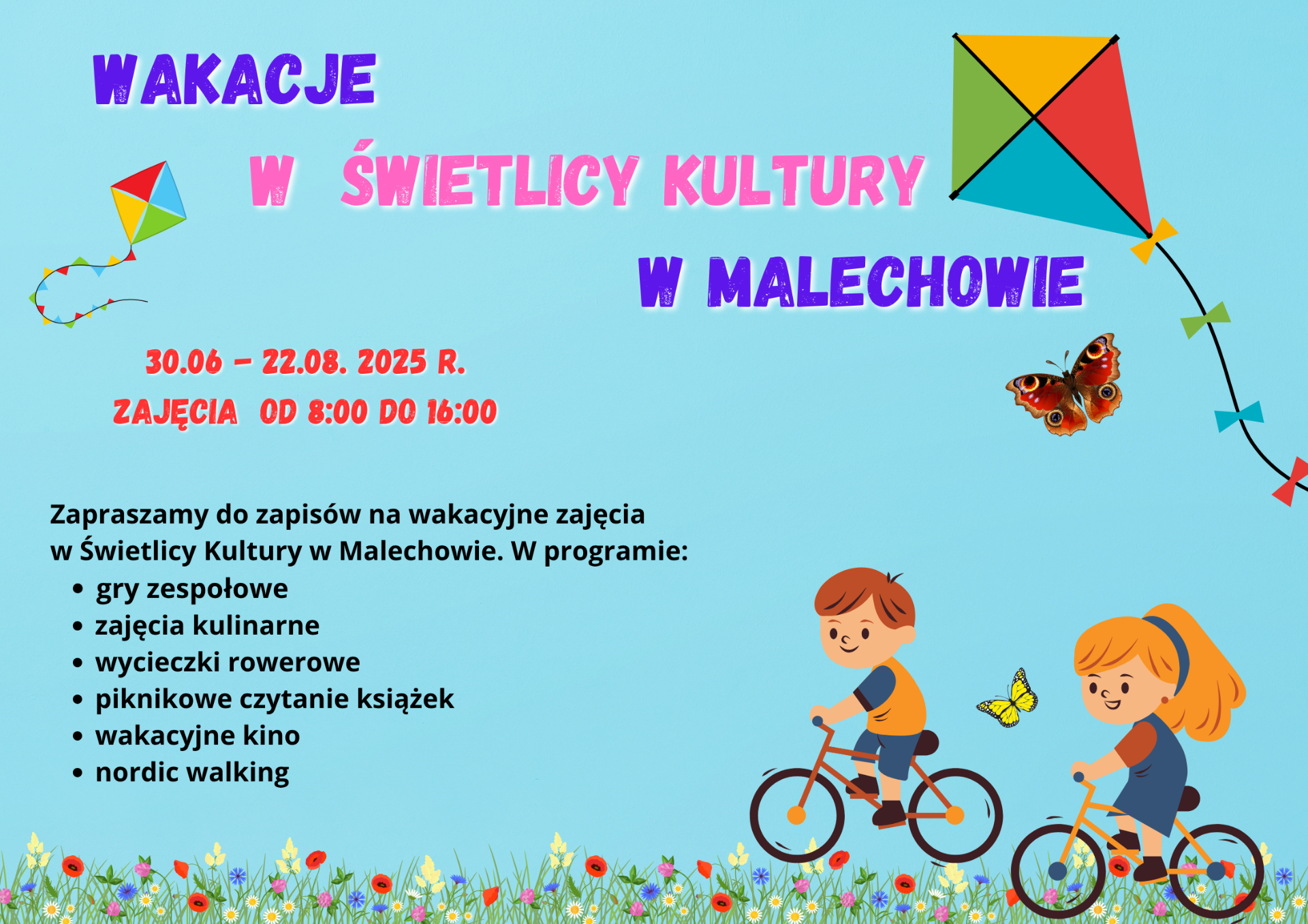 Plakat - zapisy na zajęcia wakacyjne w Świetlicy Kultury w Malechowie
