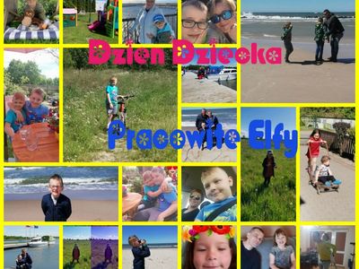 Zdjęcie przedstawia kolaż zdjęć dzieci z grupy Pracowitych Elfów i to jak świętowały Dzień Dziecka.