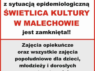 Świetlica Kultury zamknięta w dniach 19-22 października br.