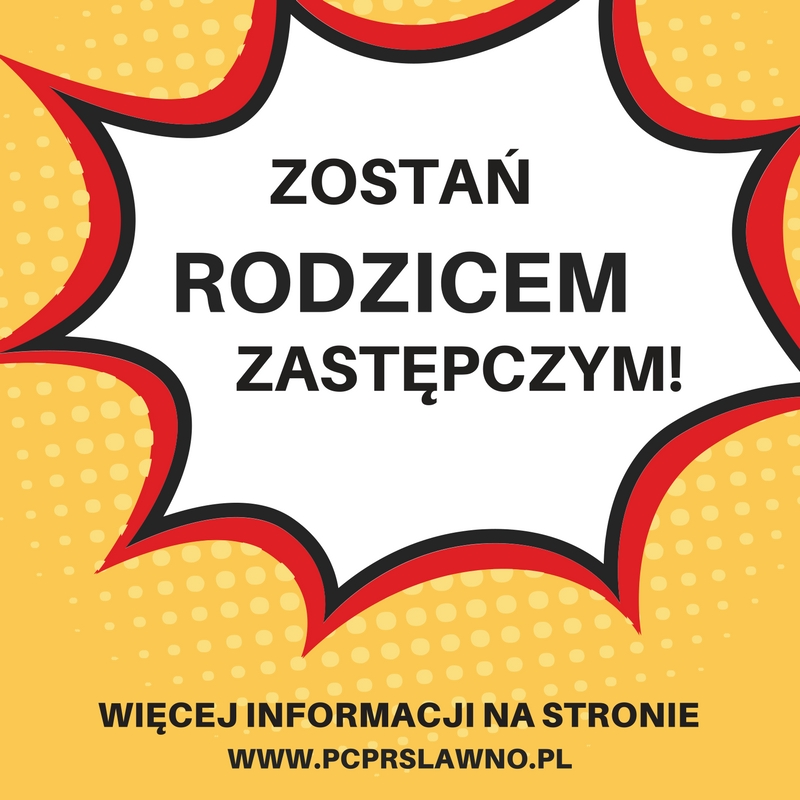 Plakat Zostań Rodzicem Zastępczym.