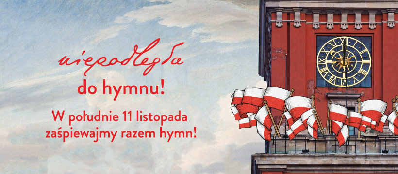 Grafika dekoracyjna Niepodległa do hymnu.