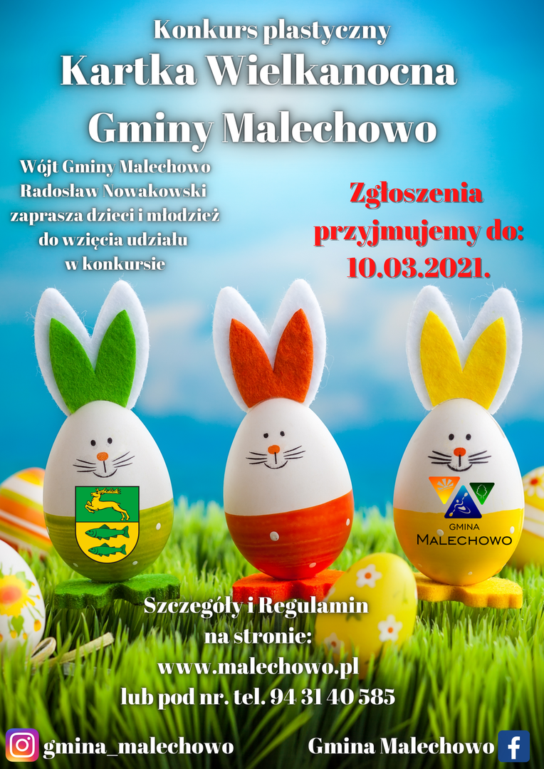 Plakat informujący o konkursie na oficjalną Kartkę Wielkanocną Gminy Malechowo 2021. 