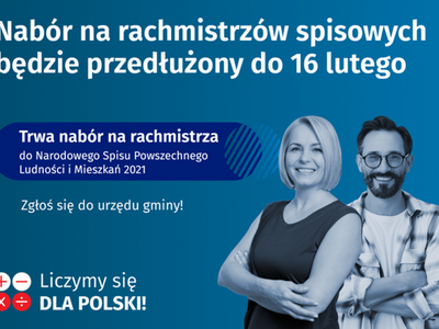 Plakat dotyczący naboru na rachmistrza przedłużonego do dnia 16 lutego br.