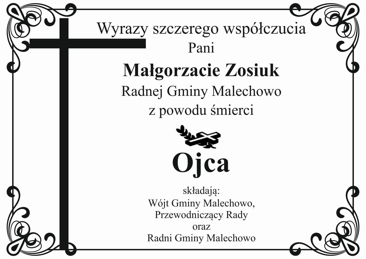 Kondolencje dla Radnej Gminy Malechowo - Małgorzaty Zosiuk z powodu śmierci ojca.