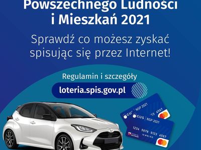 Plakat dotyczący loterii spisowej w ramach Narodowego Spisu Powszechnego Ludności i Mieszkań 2021, zasad loterii i oferowanych nagrodach.