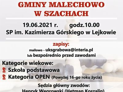 Plakat z zaproszeniem na IV Otwarte Mistrzostwa Gminy Malechowo w Szachach, które odbędą się w Szkole Podstawowej im. Kazimierza Górskiego w Lejkowie dnia 19 czerwca br.