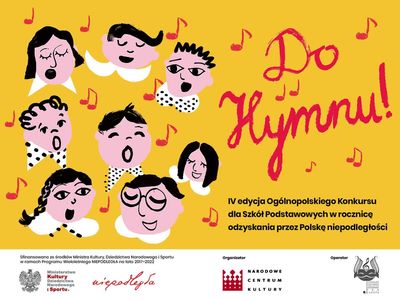 Plakat informujący o IV edycji konkursu "Do hymnu" dla szkół, organizowanego przez Narodowe Centrum Kultury.