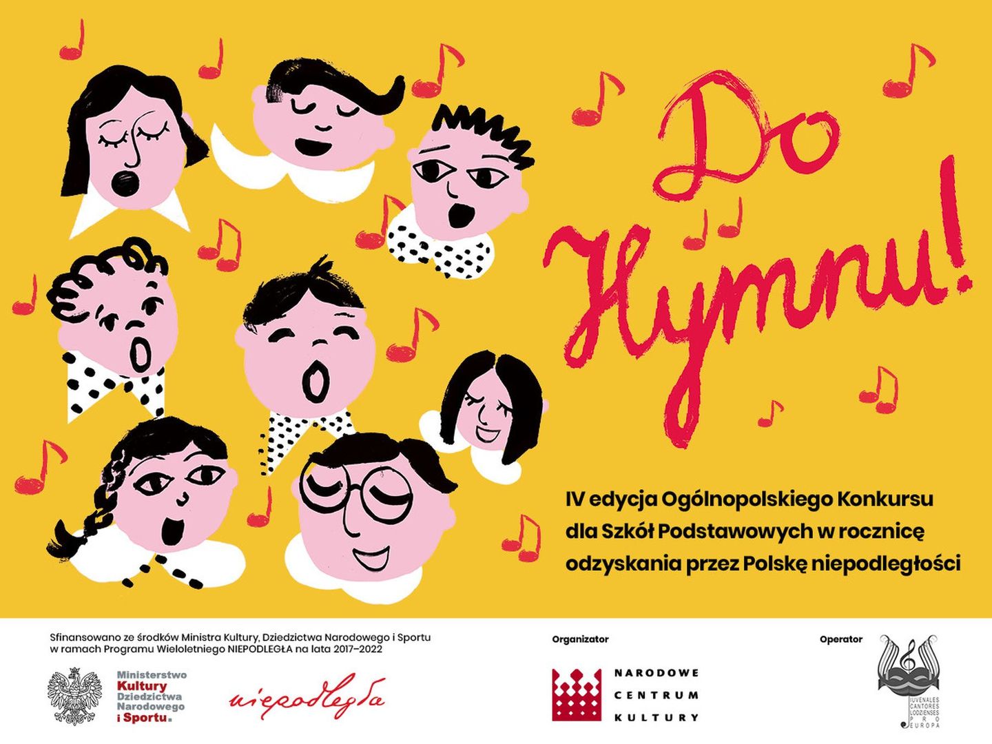 Plakat informujący o IV edycji konkursu "Do hymnu" dla szkół, organizowanego przez Narodowe Centrum Kultury. 