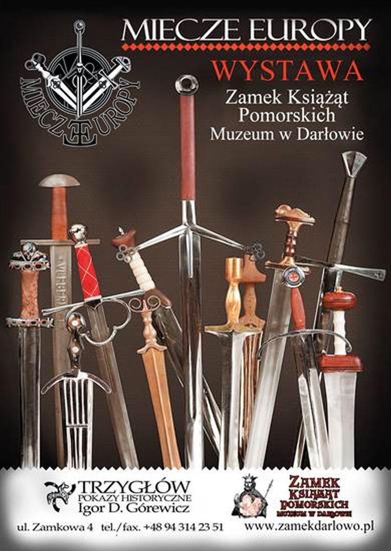 Plakat informujący o wystawie pn. "Miecze Europy", która uruchomiona zostanie 10 czerwca br. w Zamku Książąt Pomorskich w Darłowie.