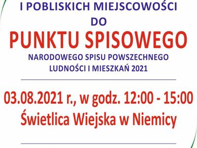 Plakat dotyczący uruchomienia punktu spisowego w świetlicy wiejskiej w Niemicy dnia 3 sierpnia 2021 r. 