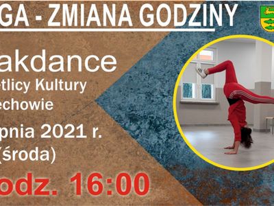 Plakat - zmiana godziny breakdance w Świetlicy Kultury w Malechowie, godzina 16:00.