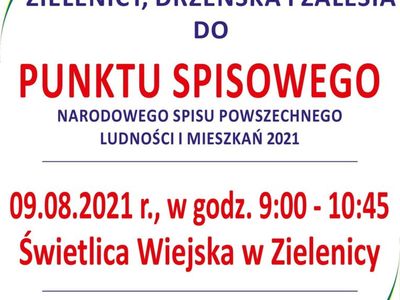 Plakat dotyczący uruchomienia punktu spisowego w świetlicy wiejskiej w Zielenicy dnia 9 sierpnia 2021 r. 